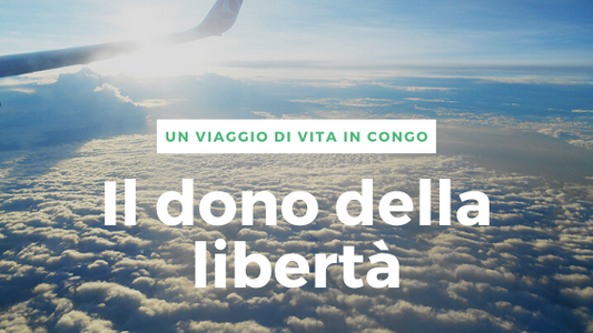 Il dono della libertà