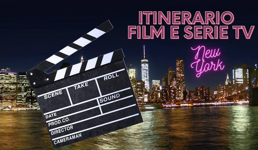 Itinerario luoghi film e serie tv New York